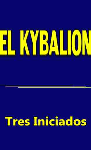 EL KYBALION- Tres Iniciados 1