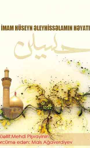 Imam Huseyn (e) heyati 1
