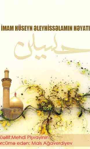 Imam Huseyn (e) heyati 2