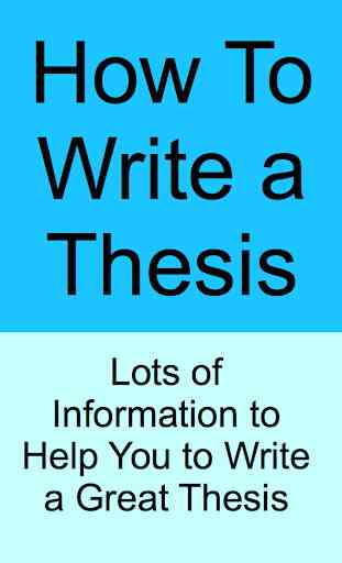 How To Write a Thesis 1