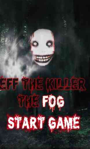 Jeff the Killer La niebla 4