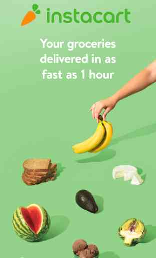 Instacart: Same-day grocery delivery 1
