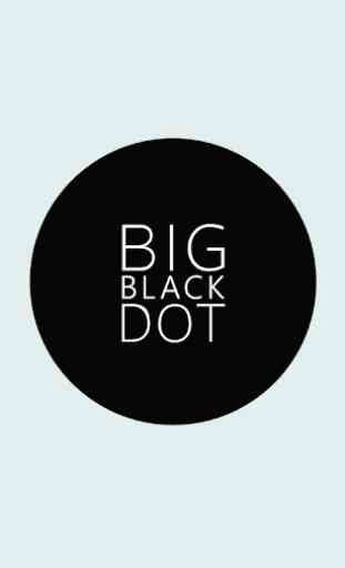 Big Black Dot 1
