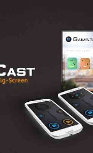 GamingCast (for Chromecast) 1