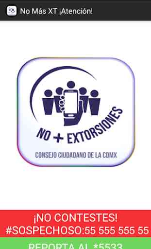 No mas extorsiones - No mas XT 1