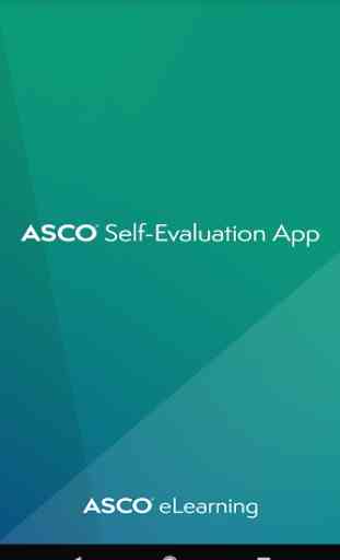 ASCO Self-Evaluation 1
