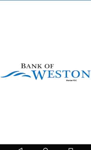 Bank of Weston  Mobile Banking 1