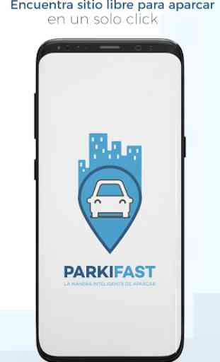 Parkifast: ¡Aparca en la calle con un click! 1