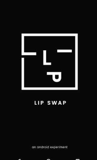 Lip Swap 1