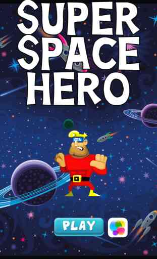 A super hero - Superhéroe en el espacio. Juego de acción de otra galaxia! Sea un héroe, volar con las estrellas, luchar en las guerras, recoger el tesoro, vencer el mal 2