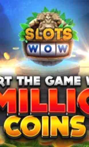 Slots Casino WOW ™ Slot Games 1
