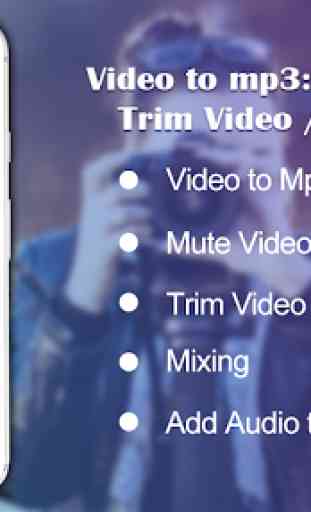 Video to Mp3 : Mute Video /Trim Video/Cut Video 1