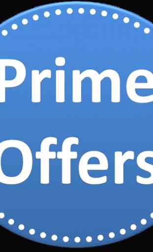Prime App Offers and Deals || Prime App || Prime 2