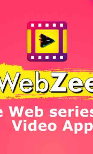 WebZee - Free Web series & Vlogger Video App 1