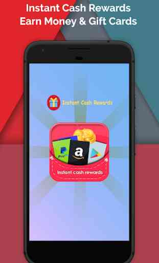 Instant Cash Rewards - Earn Money and Gift Cards 1