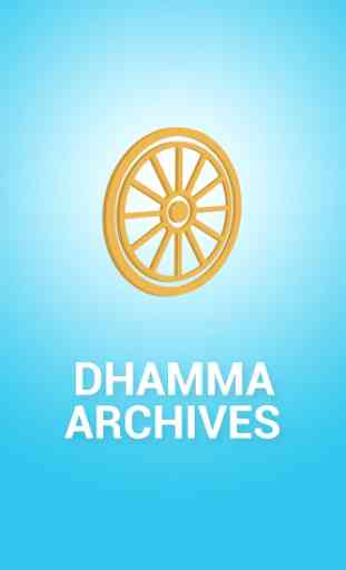 DHAMMA ARCHIVES 1