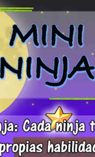 Mini Ninja 1