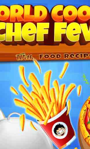 World Cooking Chef Fever Food Receipes 1