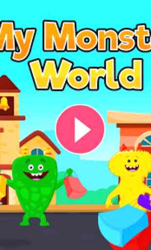 My Monster World - Town Play Games for Kids 1