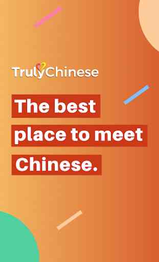 TrulyChinese - Chinese Dating App 1