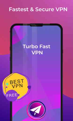 Turbo Fast VPN - Free VPN Proxy & Secure Service 1