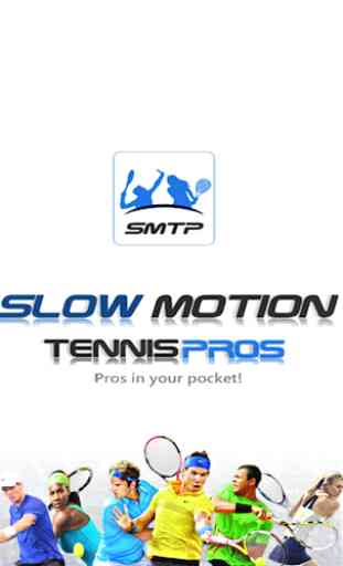 Slow Motion Tennis Pros (SMTP) 1