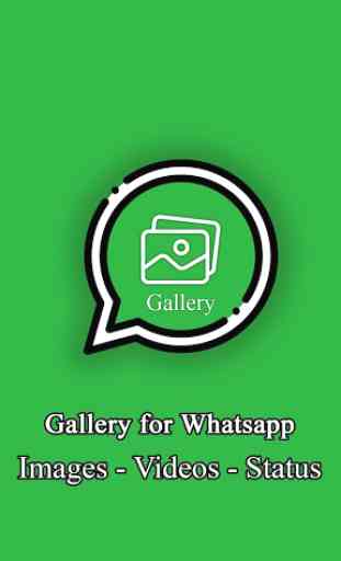 Galería de Whatsapp - Imágenes - Videos - Estado 1