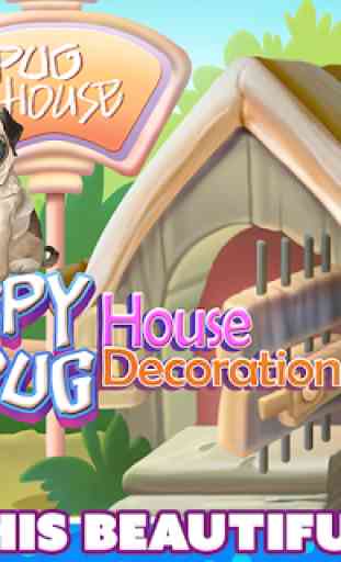 Puppy Pug House Decoration 1