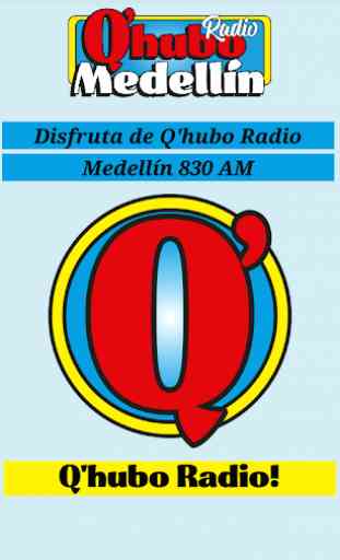 Q'hubo Radio 830AM Medellín 1
