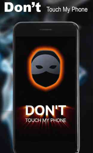 Don't touch my phone:  Anti theft-Larcency Alarm 1