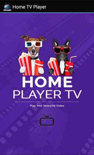 Home TV Player 1