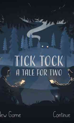 Tick Tock: A Tale for Two 1