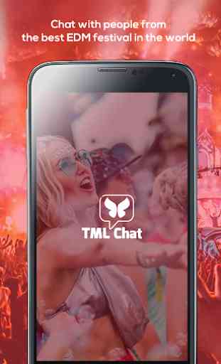 TML Chat - Meet People Going to EDM Music Festival 3
