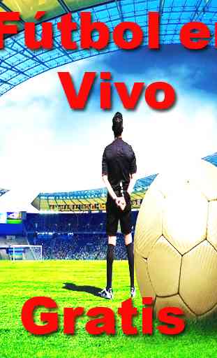 Ver Fútbol En Vivo - TV y Radios DEPORTE Guide New 2