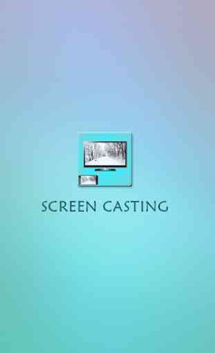 Cast Screen Assistant 1