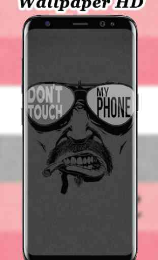 No toques los fondos de pantalla de mi teléfono 1