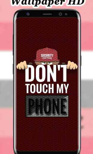 No toques los fondos de pantalla de mi teléfono 3