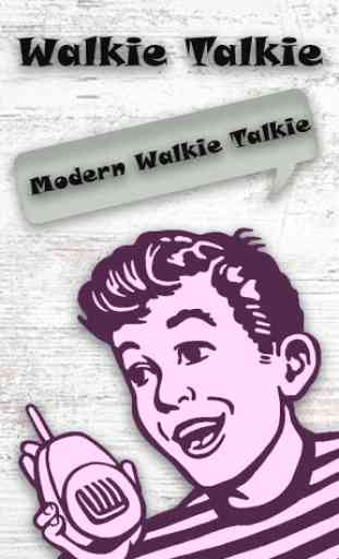 Walkie Talkie Pro rápido 4