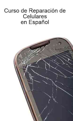 Curso de reparación de celulares en español gratis 1