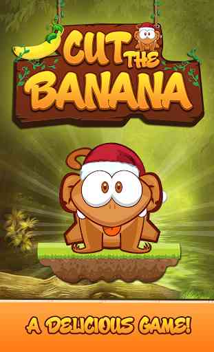 Cortar el plátano: cuerda de mono 1