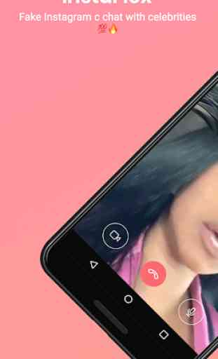 Fake Instagram live video chat with celebrities 1