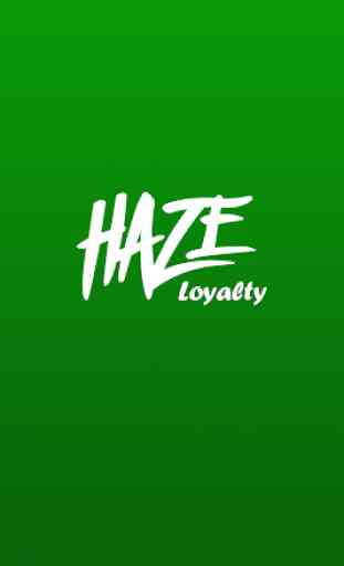 Haze loyalty 1