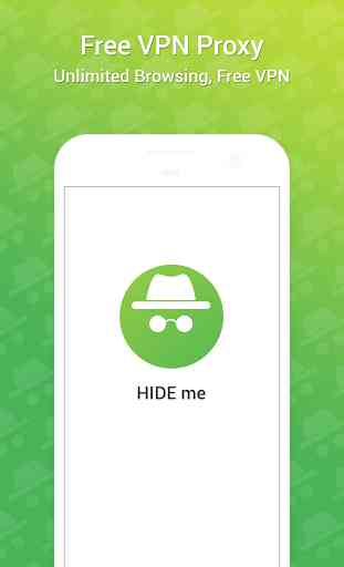 Hide me VPN - Unblock Unlimited Proxy Hotspot Free 1
