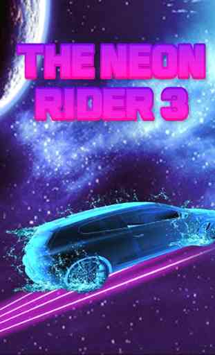 The Neon Rider 3 1