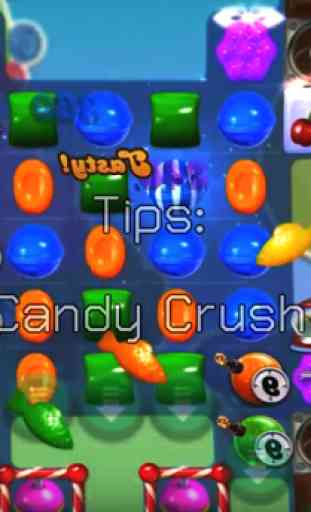 Tips : Candy Crush Saga 2