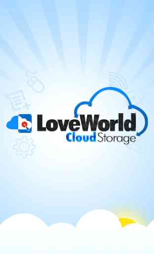 LoveWorld Cloud Storage App 1