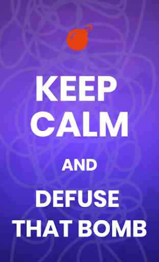 Keep Calm and Defuse That Bomb 3