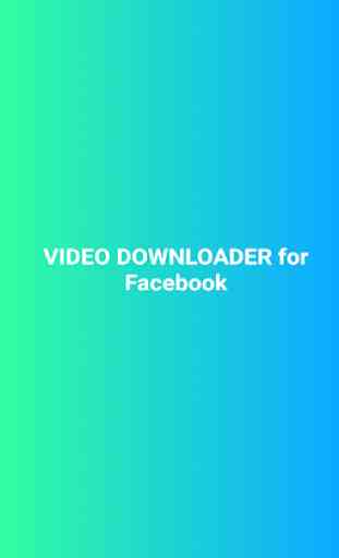Save Videos For FB - Facebook Video Downloader Pro 1