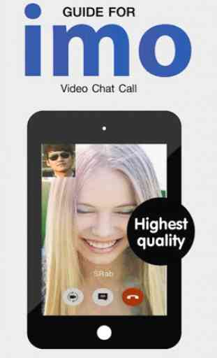 Guides for imo Video Chat Call 1