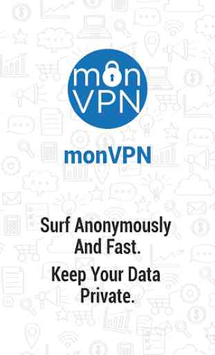 monVPN – Simple High Speed Fastest VPN App 1